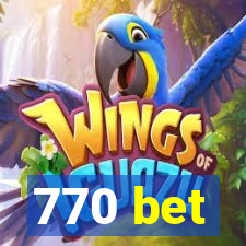 770 bet